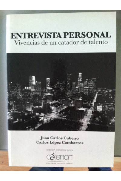 Entrevista personal. Vivencias de un catador de talento.